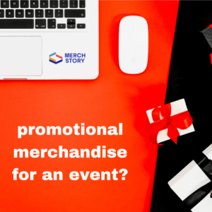 Effectiveness of promotional merchandise